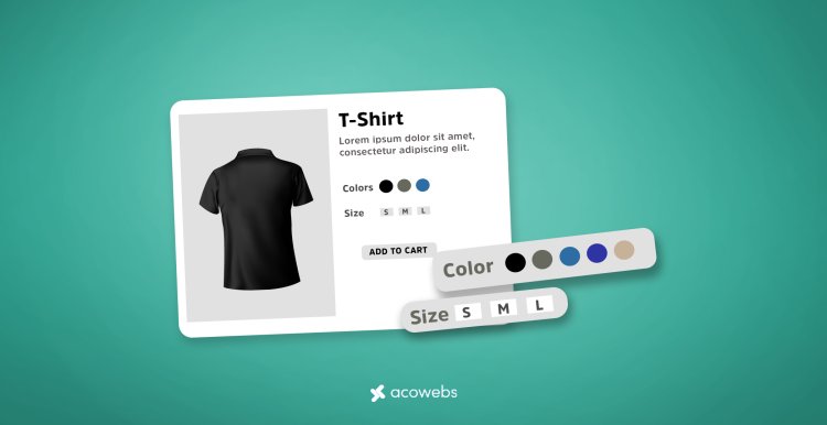 Woocommerce variation swatches: Awesome Way to Customize Your Shop